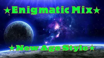 ENIGMA tic music ★ New Age Style ★ Music in Style ENIGMA ★ Энигматик ★ Лучшие Хиты !